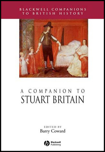 A Companion to Stuart Britain (Blackwell Companions to British History) book cover by 