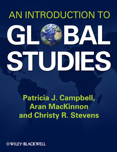 An Introduction to Global Studies book cover by Patricia J. Campbell, Aran MacKinnon, Christy R. Stevens