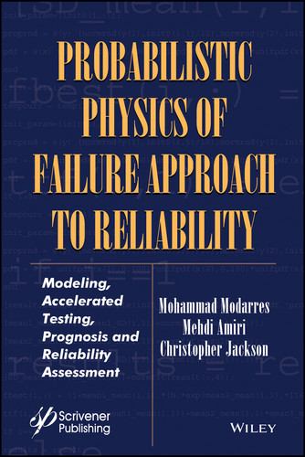 Probabilistic Physics of Failure Approach to Reliability: Modeling, Accelerated Testing, Prognosis and Reliability Assessment (Performability Engineering Series) book cover by Mohammad Modarres, Mehdi Amiri, CHRISTOPHER JACKSON