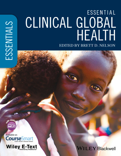 Essential Clinical Global Health, Includes Wiley E-Text (Essentials) book cover by 