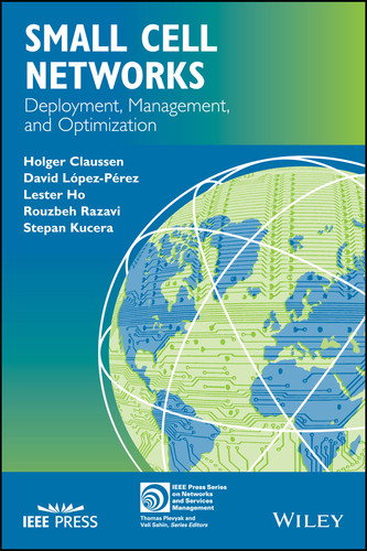Small Cell Networks: Deployment, Management, and Optimization (IEEE Press Series on Network and Service Management) book cover by Holger Claussen, David Lopez-Perez, Lester Ho, Rouzbeh Razavi, Stepan Kucera