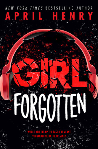 Girl Forgotten book cover by April Henry