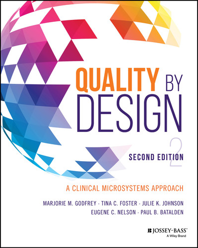 Quality by Design: A Clinical Microsystems Approach book cover by 