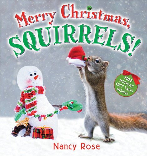 Merry Christmas, Squirrels! book cover by Nancy Rose