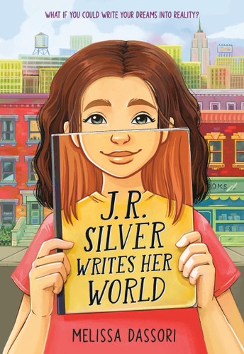J.R. Silver Writes Her World book cover by Melissa Dassori