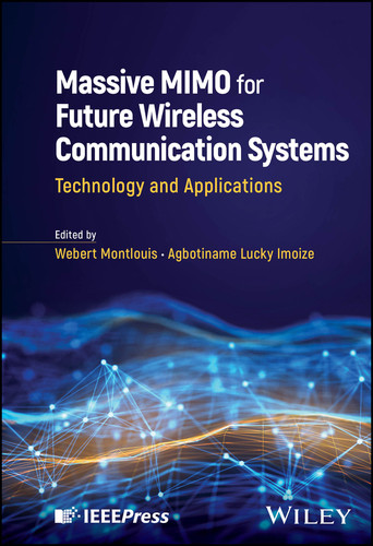 Massive MIMO for Future Wireless Communication Systems: Technology and Applications book cover by 