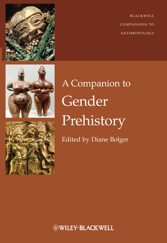 A Companion to Gender Prehistory (Wiley Blackwell Companions to Anthropology) book cover by 