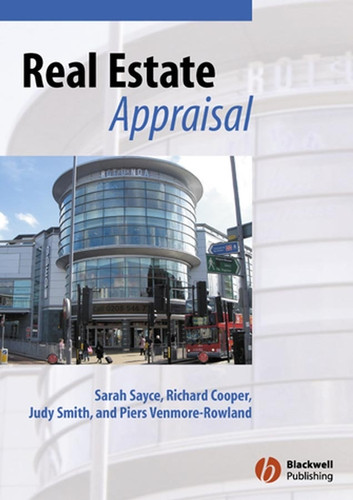 Real Estate Appraisal: From Value to Worth book cover by Sarah Sayce, Judy Smith, Richard Cooper, Piers Venmore-Rowland
