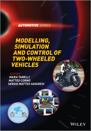 Modelling, Simulation and Control of Two-Wheeled Vehicles (Automotive Series) book cover by Mara Tanelli, Matteo Corno, Sergio Saveresi