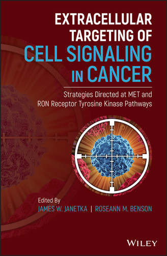 Extracellular Targeting of Cell Signaling in Cancer: Strategies Directed at MET and RON Receptor Tyrosine Kinase Pathways book cover by 