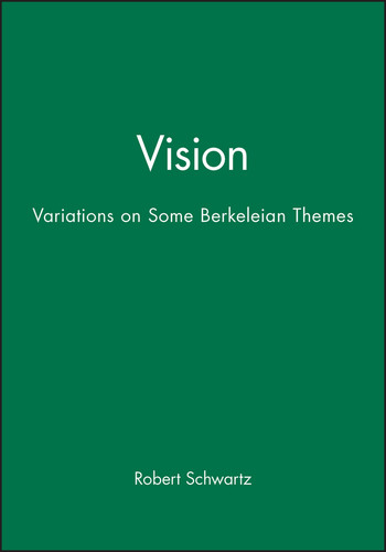 Vision: Variations on Some Berkeleian Themes book cover by Robert Schwartz