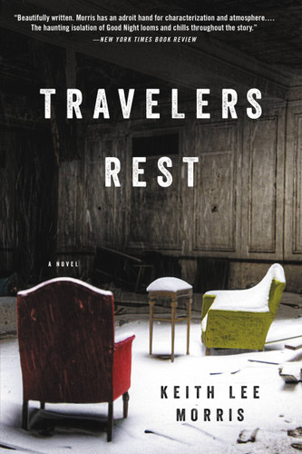 Travelers Rest: A Novel book cover by Keith Lee Morris