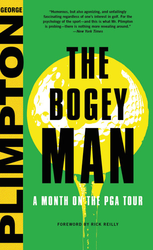 The Bogey Man: A Month on the PGA Tour book cover by George Plimpton