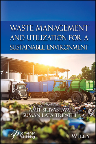 Waste Management and Utilization for a Sustainable Environment book cover by 