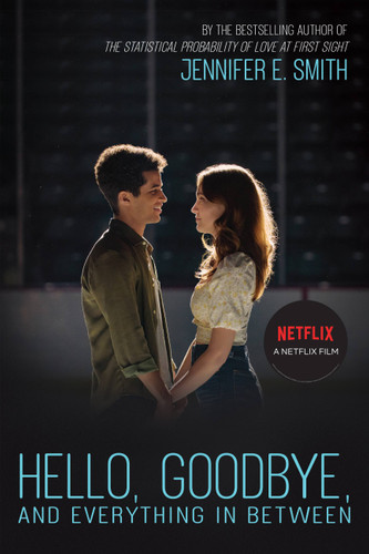 Hello, Goodbye, and Everything in Between book cover by Jennifer E. Smith
