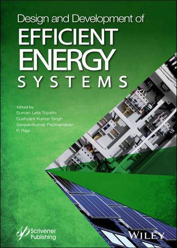 Design and Development of Efficient Energy Systems (Artificial Intelligence and Soft Computing for Industrial Transformation) book cover by 