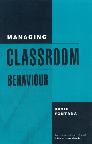 Managing Classroom Behaviour book cover by David Fontana