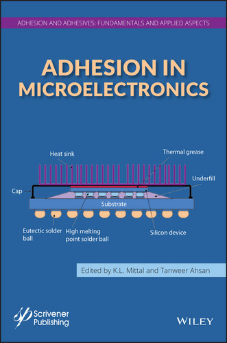 Adhesion in Microelectronics (Adhesion and Adhesives: Fundamental and Applied Aspects) book cover by K. L. Mittal, Tanweer Ahsan
