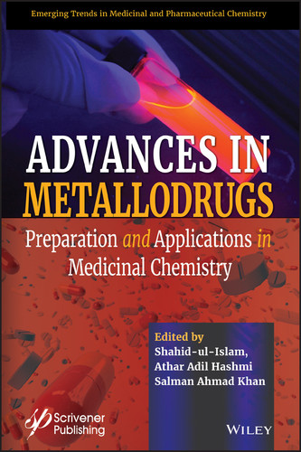 Advances in Metallodrugs: Preparation and Applications in Medicinal Chemistry book cover by 