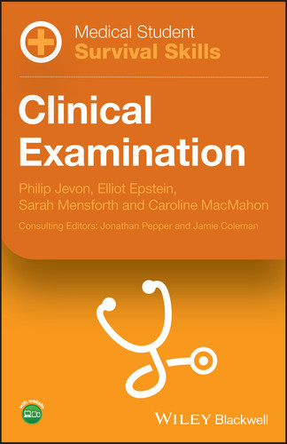 Medical Student Survival Skills: Clinical Examination (Medical Student Survival Skills) book cover by Philip Jevon, Elliot Epstein, Sarah Mensforth, Caroline MacMahon