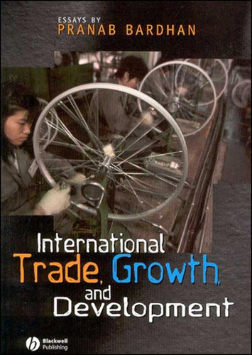 International Trade, Growth, and Development book cover by Pranab Bardhan