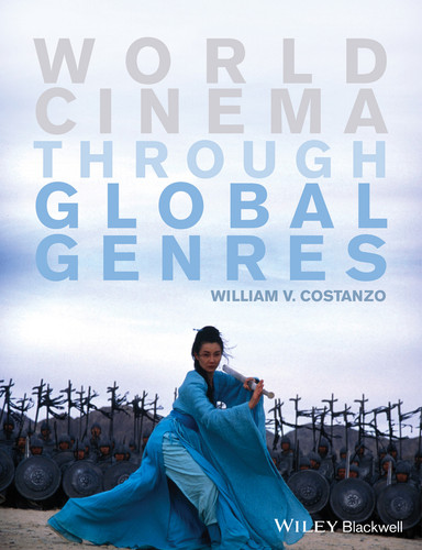 World Cinema through Global Genres book cover by William V. Costanzo