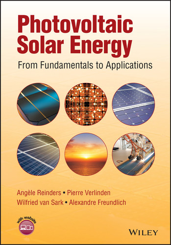 Photovoltaic Solar Energy: From Fundamentals to Applications, Volume 1 book cover by Angèle Reinders, Pierre J. Verlinden, Wilfried van Sark, Alexandre Freundlich