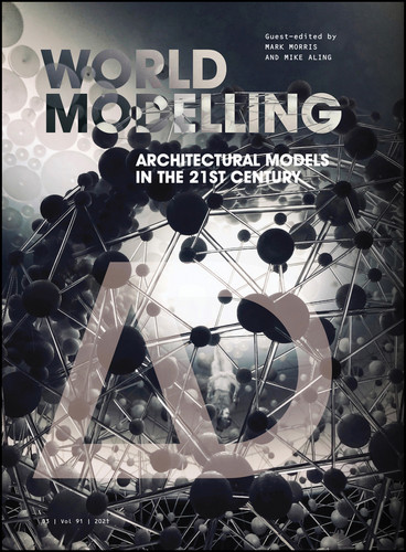 Worldmodelling: Architectural Models in the 21st Century (Architectural Design) book cover by 