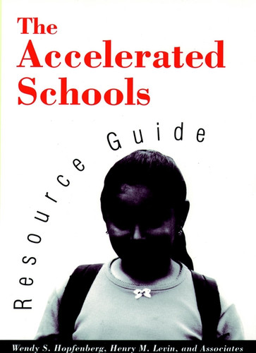 The Accelerated Schools Resource Guide book cover by Wendy S. Hopfenberg, Henry M. Levin