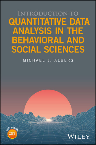 Introduction to Quantitative Data Analysis in the Behavioral and Social Sciences book cover by Michael J. Albers