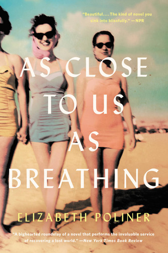 As Close to Us as Breathing: A Novel book cover by Elizabeth Poliner