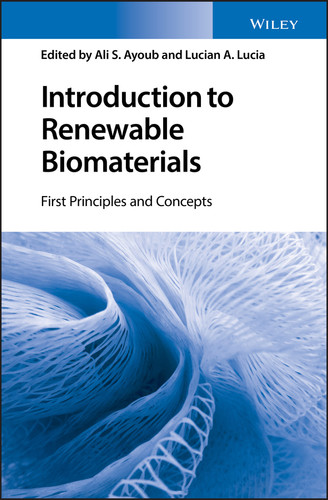 Introduction to Renewable Biomaterials: First Principles and Concepts book cover by 