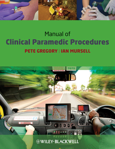 Manual of Clinical Paramedic Procedures book cover by Pete Gregory, Ian Mursell
