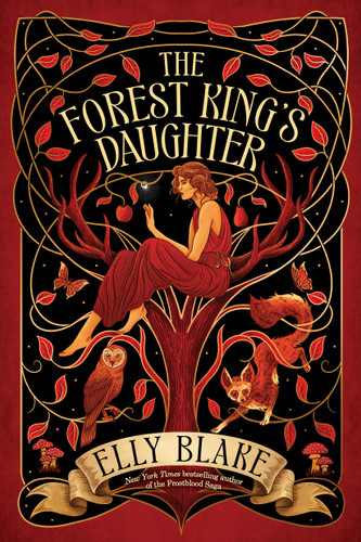 The Forest King's Daughter (Thirstwood #1) book cover by Elly Blake