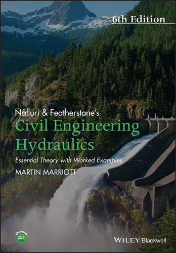 Nalluri And Featherstone's Civil Engineering Hydraulics: Essential Theory with Worked Examples book cover by Martin Marriott
