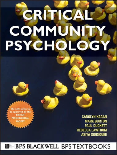 Critical Community Psychology (BPS Textbooks in Psychology) book cover by Carolyn Kagan, Mark R. Burton, Paul Duckett, Rebecca Lawthom, Asiya Siddiquee