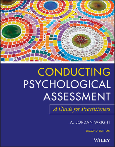 Conducting Psychological Assessment: A Guide for Practitioners book cover by A. Jordan Wright