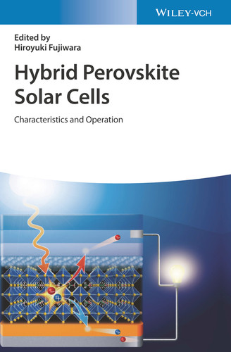 Hybrid Perovskite Solar Cells: Characteristics and Operation book cover by 