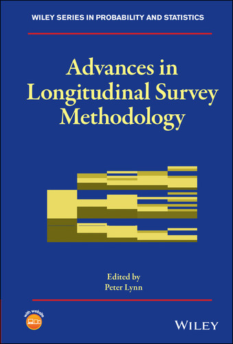 Advances in Longitudinal Survey Methodology (Wiley Series in Probability and Statistics) book cover by 