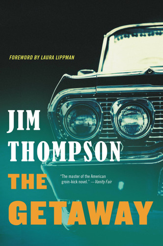 The Getaway (Mulholland Classic) book cover by Jim Thompson