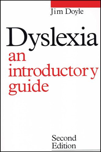 Dyslexia: An Introduction Guide (Dyslexia Series (Whurr)) book cover by James Doyle