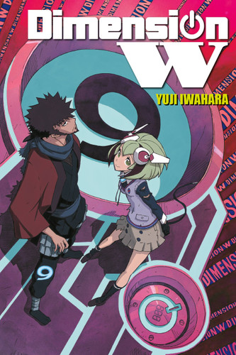 Dimension W, Vol. 9 (Dimension W #9) book cover by Yuji Iwahara