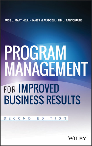 Program Management for Improved Business Results book cover by Russ J. Martinelli, James M. Waddell, Tim J. Rahschulte