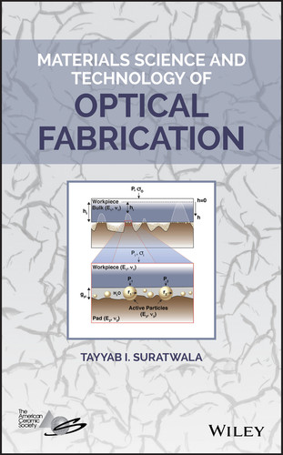 Materials Science and Technology of Optical Fabrication book cover by Tayyab I. Suratwala