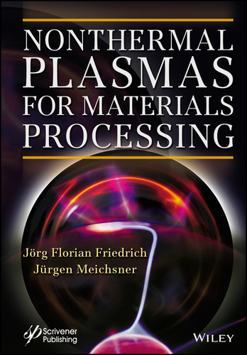 Nonthermal Plasmas for Materials Processing book cover by Jörg Florian Friedrich, Jürgen Meichsner