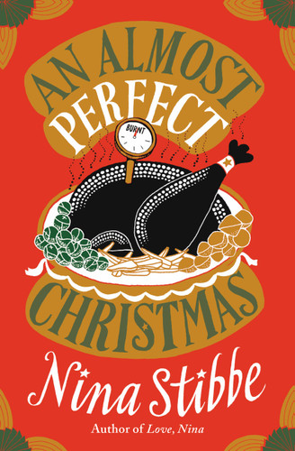 An Almost Perfect Christmas book cover by Nina Stibbe