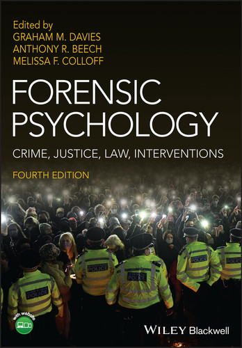 Forensic Psychology: Crime, Justice, Law, Interventions (Wiley textbooks in Psychology) book cover by 