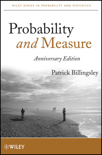 Probability and Measure (Wiley Series in Probability and Statistics) book cover by Patrick Billingsley