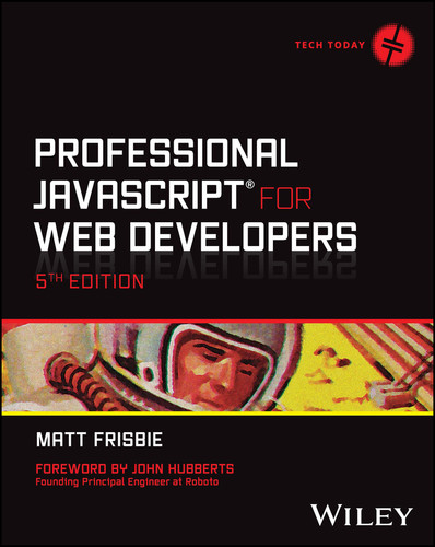 Professional JavaScript for Web Developers (Tech Today) book cover by Matt Frisbie