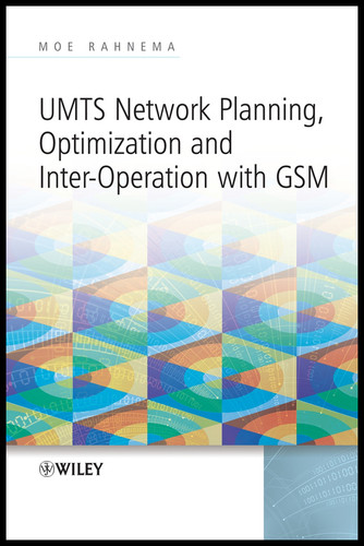 UMTS Network Planning, Optimization, and Inter-Operation with GSM (IEEE Press) book cover by Moe Rahnema